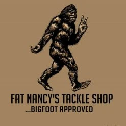 Fat Nancy's Tackle Shop Fat Nancy's Bigfoot Approved T-Shirt Apparel