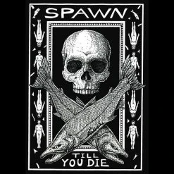 Fat Nancy's Tackle Shop Apparel VINTAGE SPAWN TILL YOU DIE T-Shirt